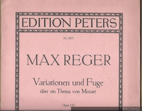  - Variationen und Fuge für Orchester über ein Thema von Mozart, Opus 132 (= Edition Peters, Nr. 3975). Klavier zu 2 Händen.