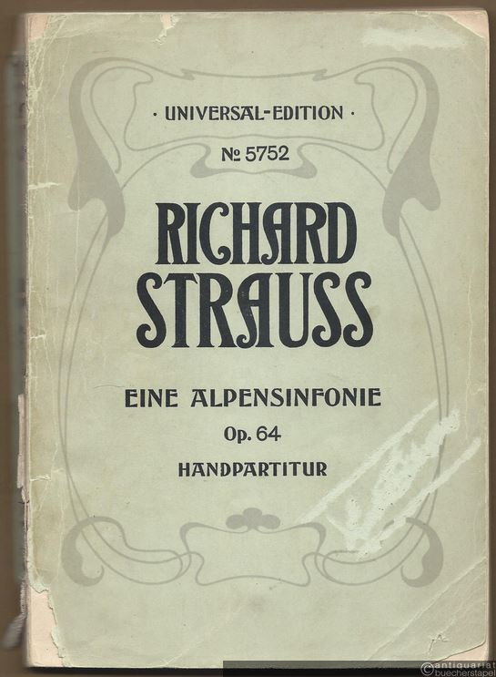 - Eine Alpensinfonie, Op. 64 (= Universal-Edition, No. 5752). Handpartitur.