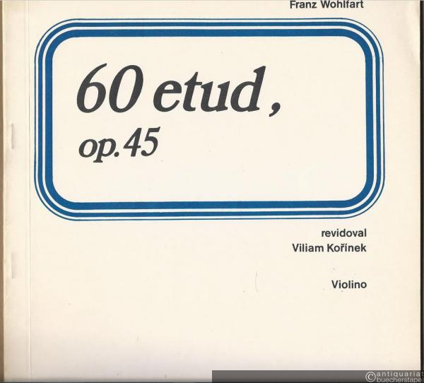  - 60 etud, Op. 45. Violino.
