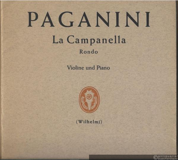  - La Campanella. Rondo aus dem 2. Konzert für Violine und Klavier, Opus 7 (= Edition Schott 868). Violine und Piano.