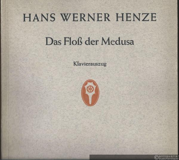  - Das Floß der Medusa. Oratorio volgare e militare in due parti (= Edition Schott, Nr. 6103). Klavierauszug mit Text.