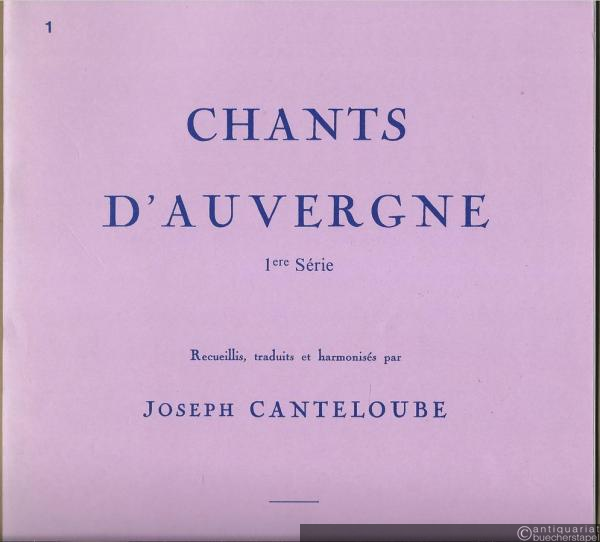  - Chants d'Auvergne. 1ere Serie (= HE 28794).