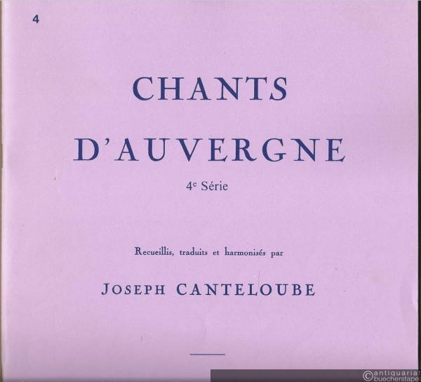  - Chants d'Auvergne. 4e Serie (= HE 30377 - 30382).