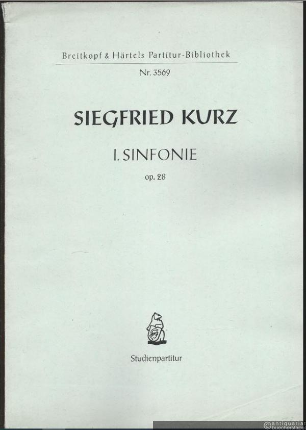  - I. Sinfonie op. 28 (= Breitkopf & Härtels Partitur-Bibliothek, Nr. 3569). Studienpartitur.