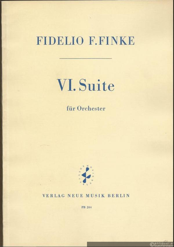  - VI. Suite für Orchester (= PB 204). Partitur.