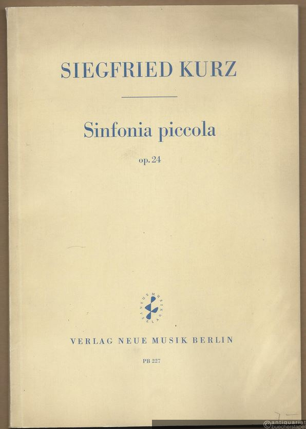  - Sinfonia piccola op. 24 (= PB 227). Partitur.