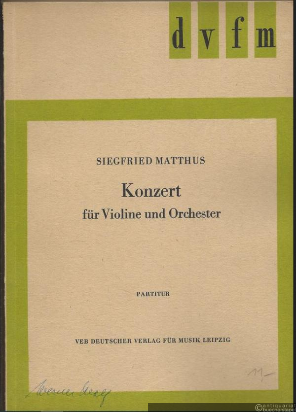  - Konzert für Violine und Orchester (= DVfM 1410). Partitur.