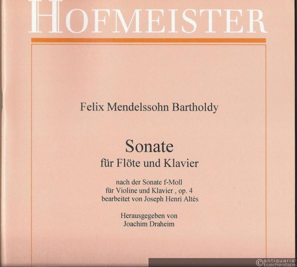  - Sonate für Flöte und Klavier nach der Sonate f-Moll für Violine und Klavier Op. 4 (= FH 2541).