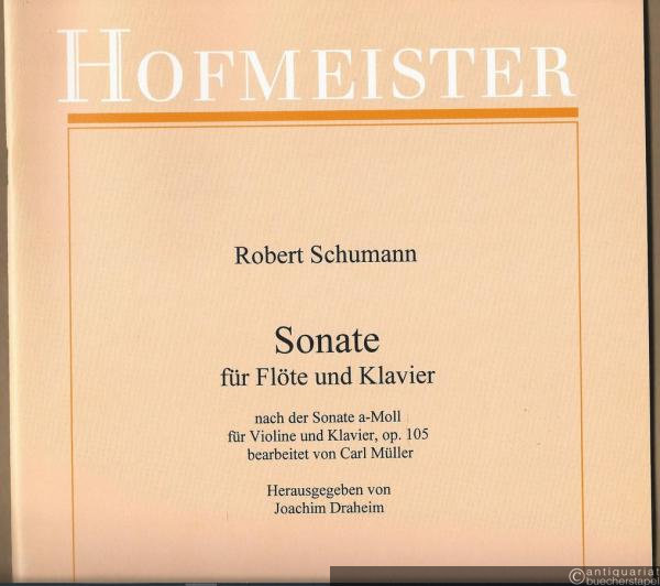  - Sonate für Flöte und Klavier nach der Sonate a-Moll für Violine und Klavier Op. 105 (= FH 2746).