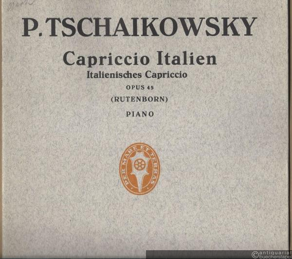  - Capriccio Italien / Italienisches Capriccio für Orchester, op. 45 (= Edition Schott, No. 2381 / 09537/39). Piano.