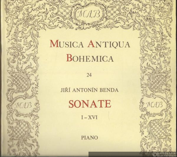  - Sonate I - XVI (= Musica Antiqua Bohemica, 24). Piano.