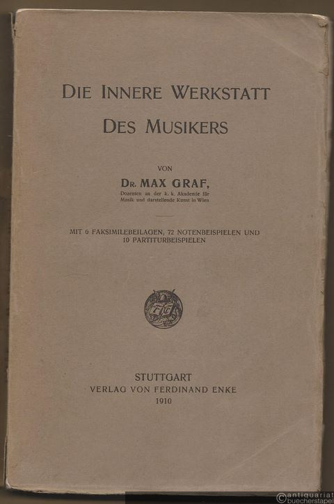  - Die innere Werkstatt des Musikers.