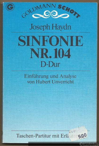  - Sinfonie Nr. 104 D-Dur. Taschenpartitur mit Erläuterung.