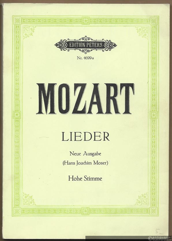  - Lieder für eine und mehrere Singstimmen mit Klavierbegleitung (= Edition Peters, Nr. 4699a). Originalausgabe. Hohe Stimme.