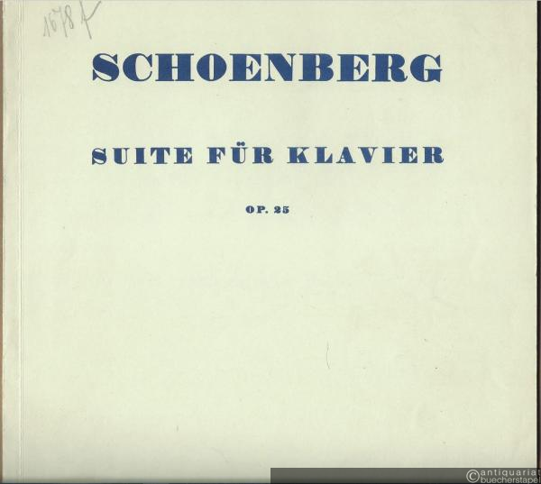  - Suite für Klavier Op. 25 (= Universal Edition No. 7627).
