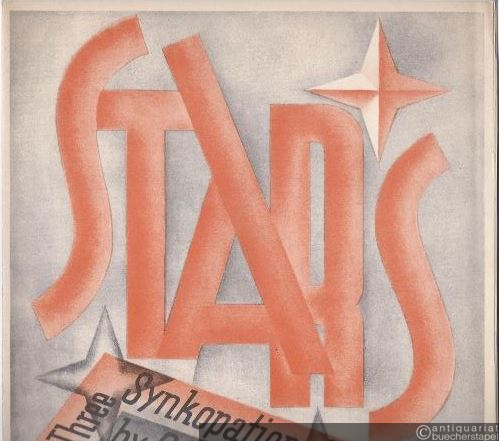  - Stars. Three Synkopations for the Piano by Gerhard Mohr. 1. Play me slow and blue. 2. The Capriole Piano. 3. Jazz-Intermezzo.