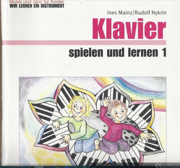  - Klavier spielen lernen 1 (= Edition Schott 8554).