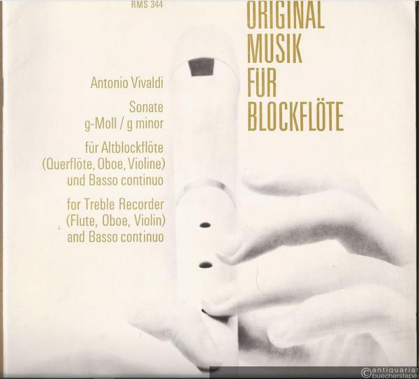  - Sonate g-Moll für Altblockflöte (Querflöte, Oboe, Violine) und Basso continuo. Cembalo (Pianoforte), Violoncello (Viola da gamba) ad lib, Opus 13a Nr. 6 (= Edition Schott 4090. RMS 344. OFB 114).
