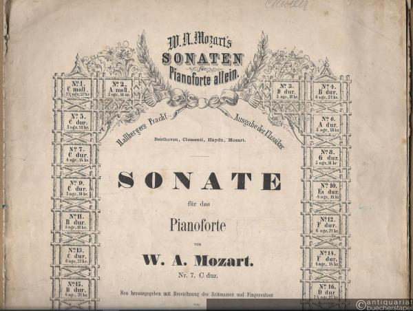  - Sonate Nr. 7, C dur (= W. A. Mozart's Sonaten für Pianoforte allein. Hallberger's Pracht-Ausgabe der Classiker Beethoven, Clementi, Haydn, Mozart), Mozart Nr. 7.