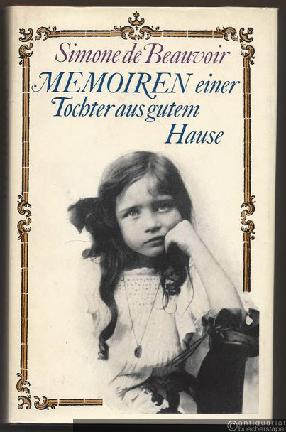  - Memoiren einer Tochter aus gutem Hause.