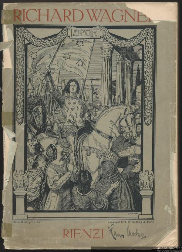  - Rienzi, der letzte der Tribunen (= Richard Wagner. Sämtliche Musikdramen, I. Edition Breitkopf, Nr. 4501). Vollständiger Klavierauszug mit Text.