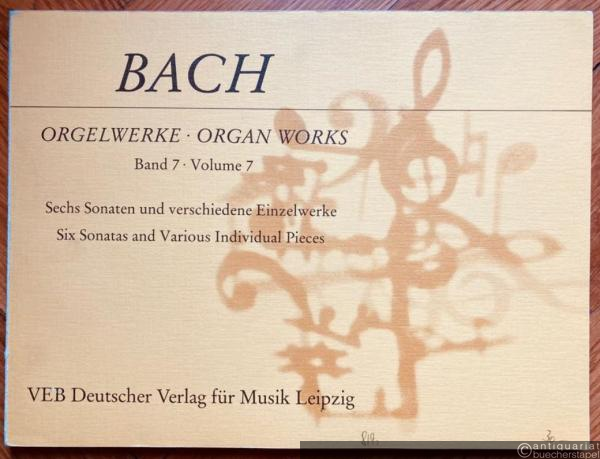  - Orgelwerke, Band 7. Sechs Sonaten und verschiedene Einzelwerke (= DVfM 8071).