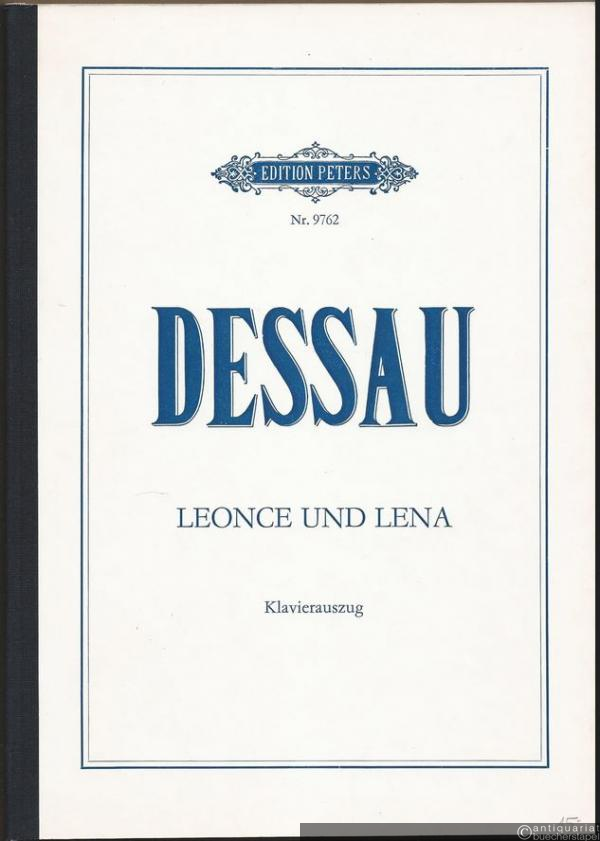  - Leonce und Lena. Oper nach dem gleichnamigen Lustspiel von Georg Büchner (= Edition Peters, Nr. 9762). Klavierauszug.