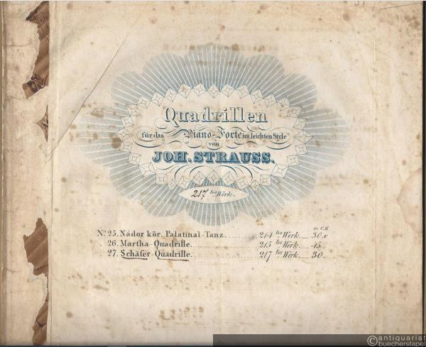  - Schäfer-Quadrille (= Quadrillen für das Piano-Forte im leichten Style von Joh. Strauss. 217tes Werk.