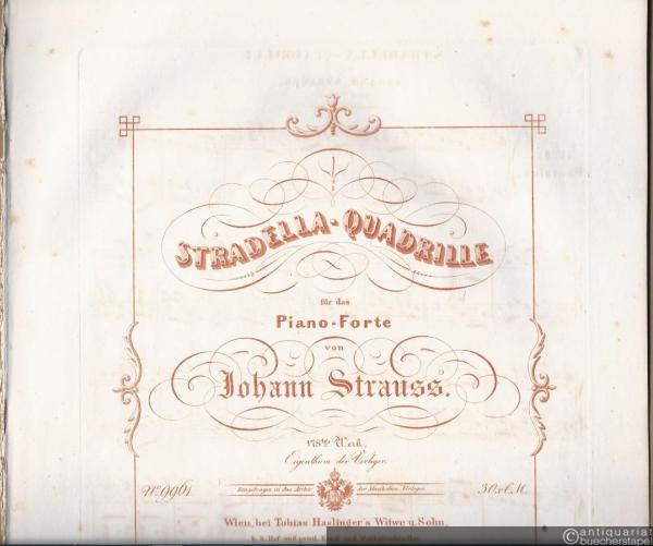 - Stradella-Quadrille für das Piano-Forte von Johann Strauss. 178tes Werk.