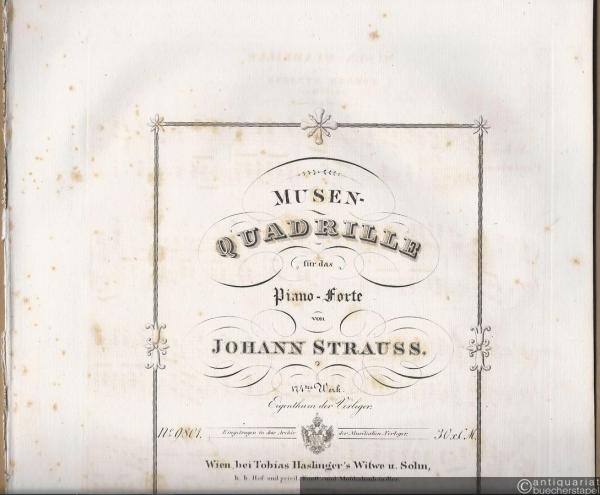  - Musen-Quadrille für das Piano-Forte von Johann Strauss. 174tes Werk.