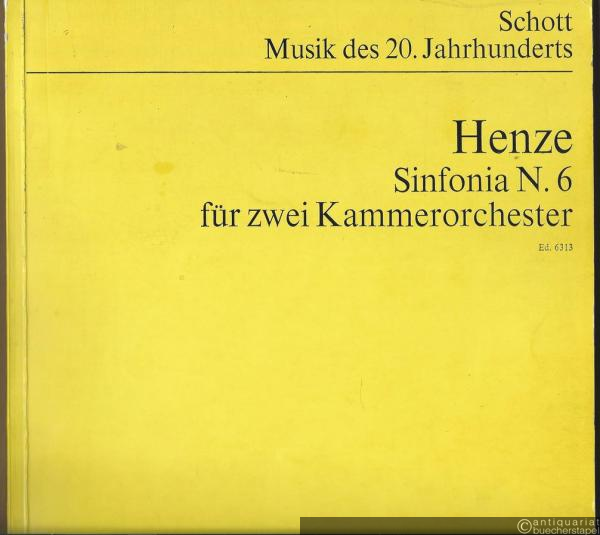  - Sinfonia N. 6 für zwei Kammerorchester (1969) (= Edition Schott, Musik des 20. Jahrhunderts, Nr. 6313). Studien-Partitur.