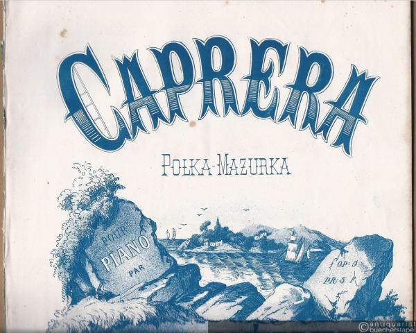  - Caprera. Polka-Mazurka pour piano par Jules Hemery, Op. 9.