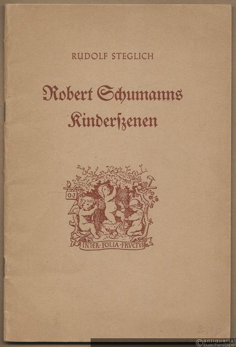  - Robert Schumanns Kinderszenen.
