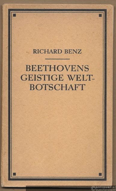  - Beethovens geistige Weltbotschaft. Rede, gehalten zur Frankfurter Beethovenfeier, 9. Dezember 1945.