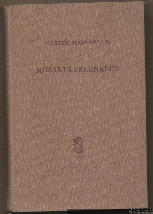  - Mozarts Serenaden. Ein Beitrag zur Stilkritik des 18. Jahrhunderts.
