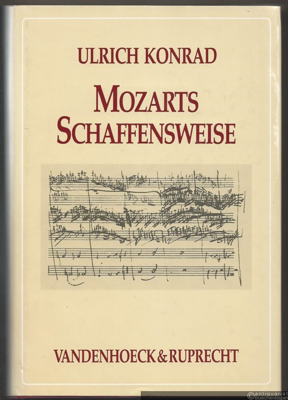  - Mozarts Schaffensweise. Studien zu Werkautographen, Skizzen und Entwürfen (= Abhandlungen der Akademie der Wissenschaften in Göttingen. Philologisch-historische Klasse, dritte Folge, Nr. 201).