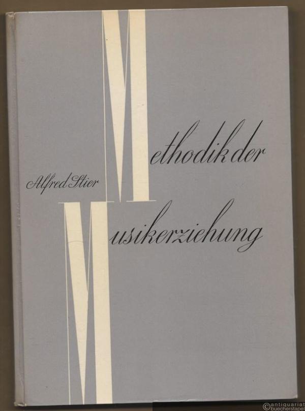  - Methodik der Musikerziehung. Nach den Grundsätzen der Tonika-Do-Lehre.