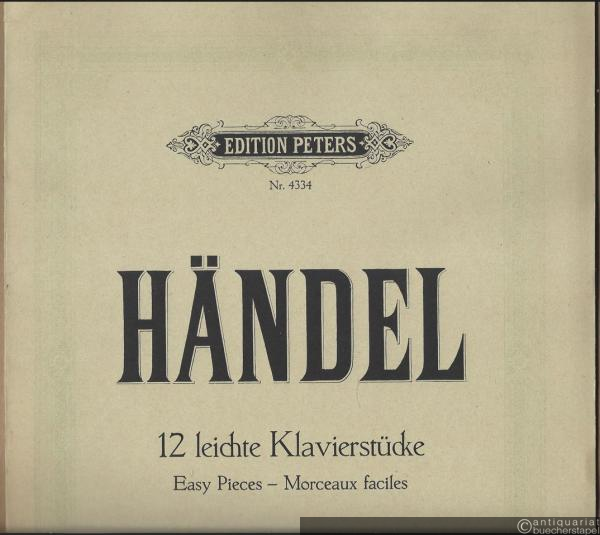  - 12 leichte Klavierstücke / Easy Pieces / Morceaux faciles (= Edition Peters, Nr. 4334).