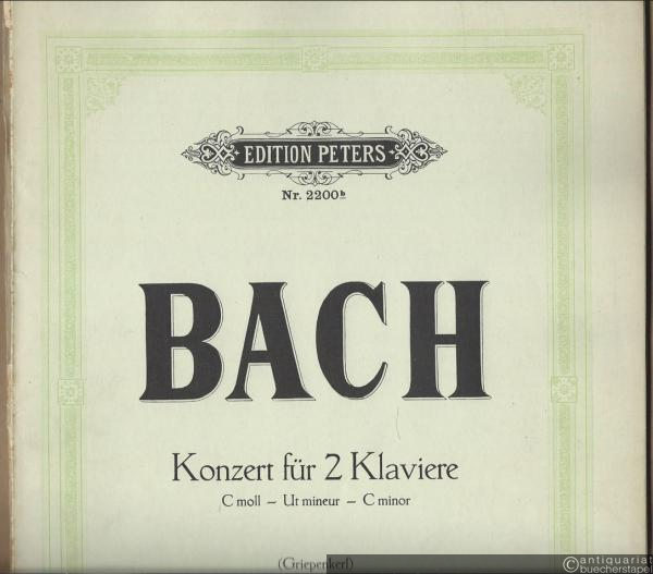  - Konzert für 2 Klaviere c-Moll [BWV 1060] (= Edition Peters, Nr. 2200b). Ausgabe für zwei Klaviere.