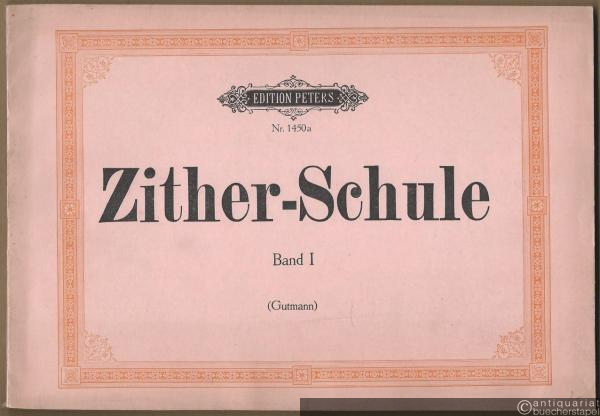  - Theoretisch-praktische Zitherschule, Opus 170, Band 1 (= Edition Peters, Nr. 1450a).