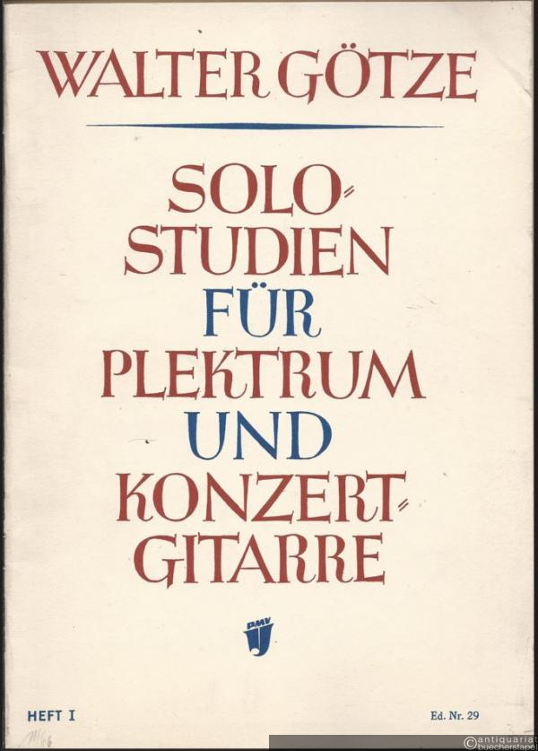  - Solostudien für Plektrum- und Konzertgitarre, Heft 1 (= Ed. Nr. 29 / PMV 55|I).
