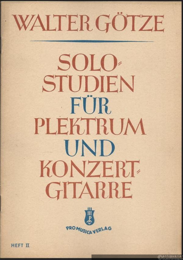  - Solostudien für Plektrum- und Konzertgitarre, Heft 2 (= [Ed. Nr. 30] / PMV 55|II).