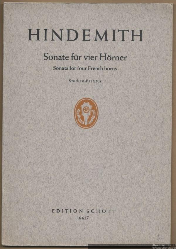  - Sonate für vier Hörner (1952) / Sonate for four French horns (= Edition Schott, No. 4417). Partitur.
