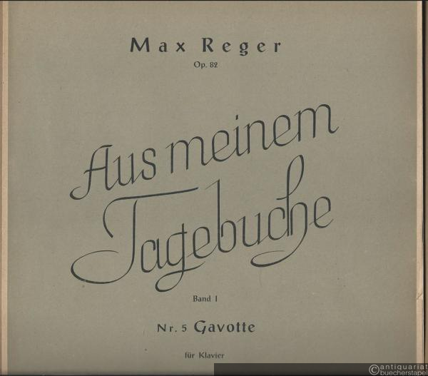  - Aus meinem Tagebuche Op. 82, Band I, Nr. 5: Gavotte für Klavier.