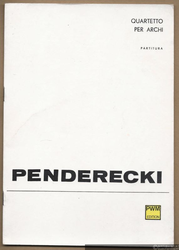  - Quartetto per archi [No. 1] (1960) (= PWM 5372). Partitura.