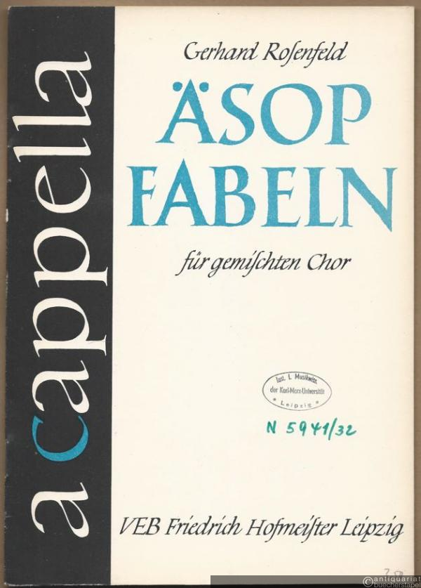  - Äsop-Fabeln für gemischten Chor (= a cappella 2).