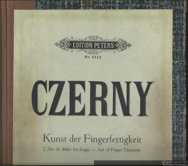  - Kunst der Fingerfertigkeit / L'Art de delier les doigts / Art of finger dexterity, Opus 740 (699) (= Edition Peters, Nr. 2412).