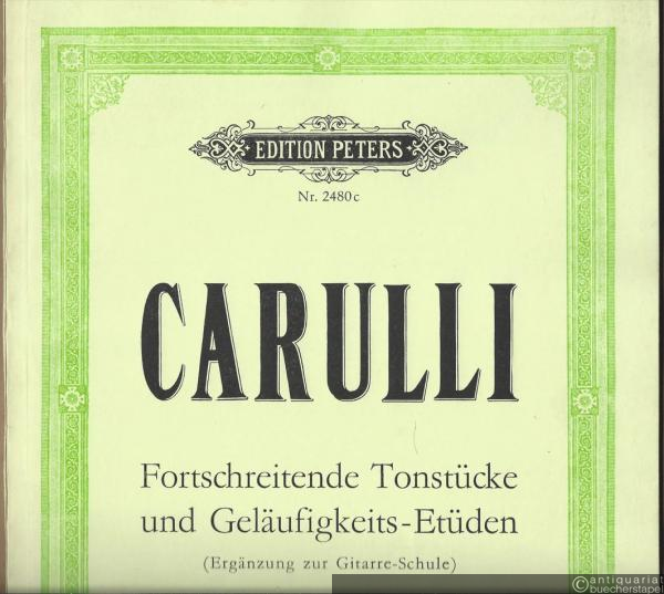  - Fortschreitende Tonstücke und Geläufigkeits-Etüden als Fortsetzung und Ergänzung der Gitarrenschule (= Edition Peters, Nr. 2480c).