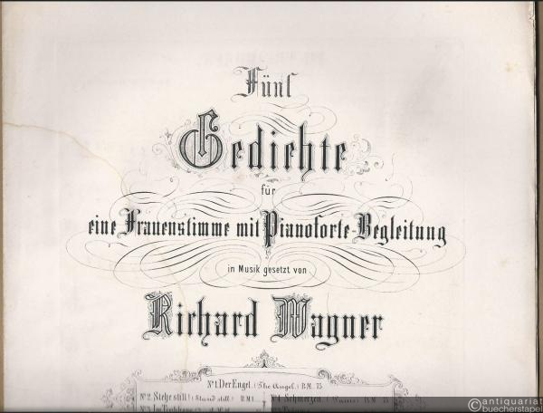  - Im Treibhaus (In the hothouse) - Studie zu Tristan und Isolde (Study to Tristan & Isolde) (= Fünf Gedichte für eine Frauenstimme mit Pianoforte-Begleitung in Musik gesetzt von Richard Wagner, No. 3). Ausgabe für eine tiefere Stimme.