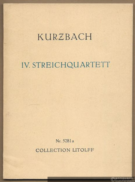 - IV. Streichquartett (1958) (= Collection Litolff, Nr. 5281a) [Taschenpartitur]. 